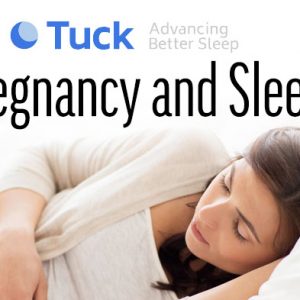 Pregnancy and Sleep